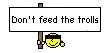 dont feed troll :Mel5