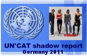 Schattenbericht Sexworker Forum UN'CAT Germany 2011 PDF. Zum Verteilen!