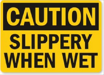 cautionslipperywhenwet.jpg
