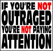 if-youre-not-outraged.jpg